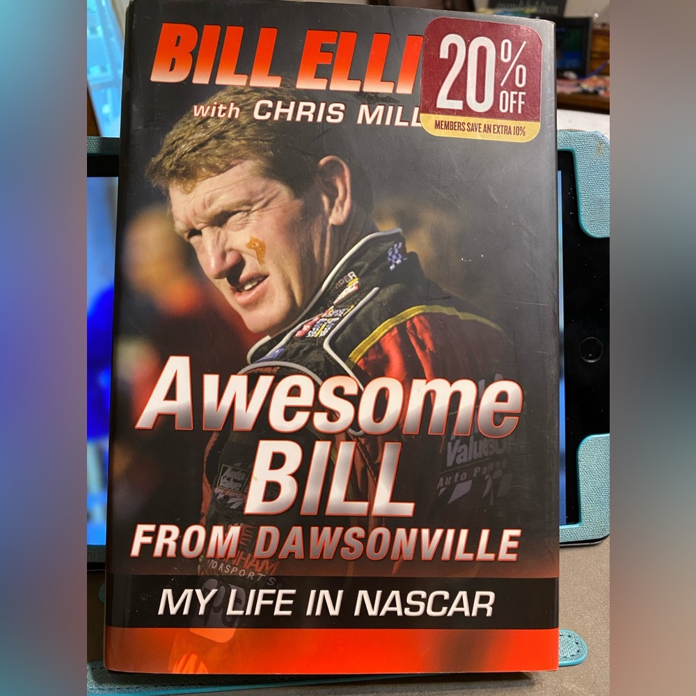 Bill Elliott, my life in NASCAR hardback book